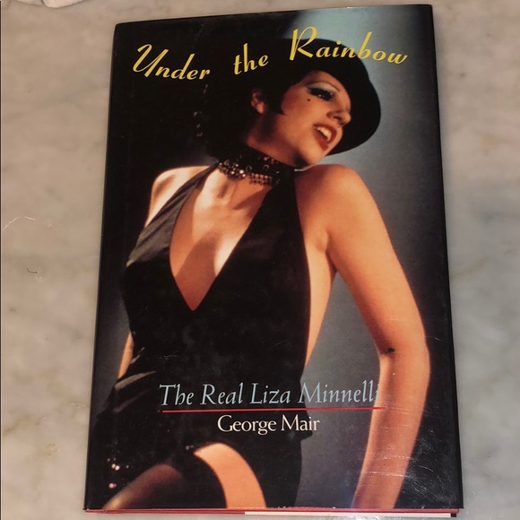 Office Under The Rainbow The Real Liza Minnelli Book Poshmark